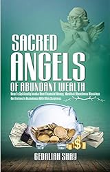 Amazon.co.jp: Sacred Angels of Abundant Wealth: How to Spiritually